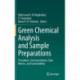 Green Chemical Analysis and Sample Preparations: Procedures, Instrumentation, Data Metrics, and Sustainability