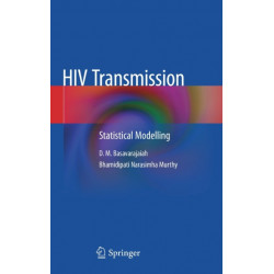 HIV Transmission: Statistical Modelling