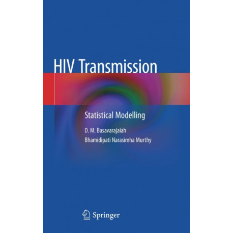 HIV Transmission: Statistical Modelling
