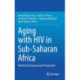 Aging with HIV in Sub-Saharan Africa: Health and Psychosocial Perspectives
