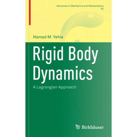 Rigid Body Dynamics: A Lagrangian Approach