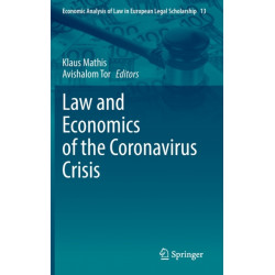 Law and Economics of the Coronavirus Crisis