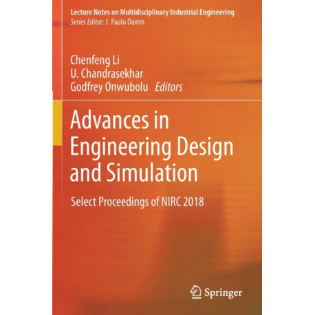 Advances in Engineering Design and Simulation: Select Proceedings of NIRC 2018