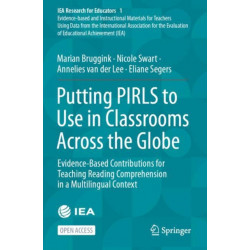 Putting PIRLS to Use in Classrooms Across the Globe: Evidence-Based Contributions for Teaching Reading Comprehension in a Multilingual Context