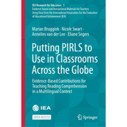 Putting PIRLS to Use in Classrooms Across the Globe: Evidence-Based Contributions for Teaching Reading Comprehension in a Multilingual Context