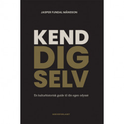 Kend dig selv: En kulturhistorisk guide til din egen odyssé
