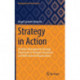 Strategy in Action: A Holistic Management Strategy Framework to Navigate Businesses and Multinational Organizations