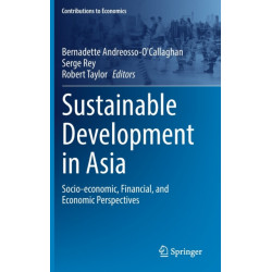 Sustainable Development in Asia: Socio-economic, Financial, and Economic Perspectives
