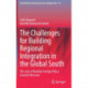 The Challenges for Building Regional Integration in the Global South: The case of Brazilian Foreign Policy towards Mercosur
