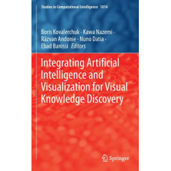 Integrating Artificial Intelligence and Visualization for Visual Knowledge Discovery