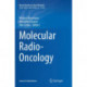 Molecular Radio-Oncology