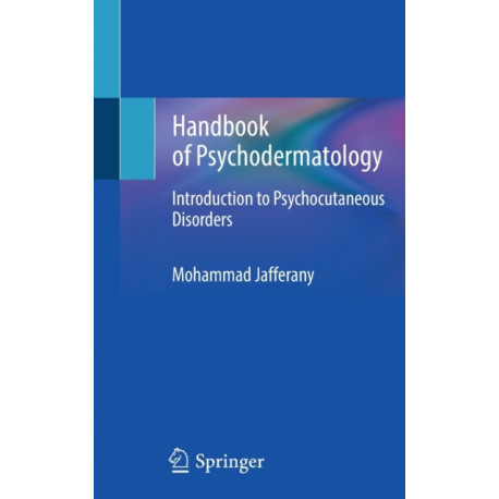 Handbook of Psychodermatology: Introduction to Psychocutaneous Disorders