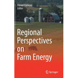 Regional Perspectives on Farm Energy
