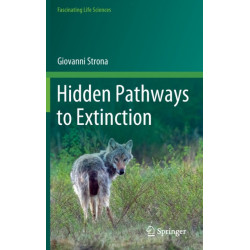 Hidden Pathways to Extinction