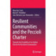 Resilient Communities and the Peccioli Charter: Towards the Possibility of an Italian Charter for Resilient Communities