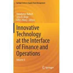 Innovative Technology at the Interface of Finance and Operations: Volume II