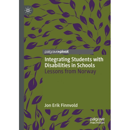 Integrating Students with Disabilities in Schools: Lessons from Norway