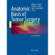 Anatomic Basis of Tumor Surgery