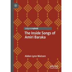 The Inside Songs of Amiri Baraka