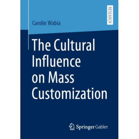 The Cultural Influence on Mass Customization