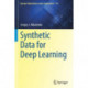 Synthetic Data for Deep Learning