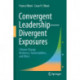 Convergent Leadership-Divergent Exposures: Climate Change, Resilience, Vulnerabilities, and Ethics