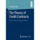 The Theory of Credit Contracts: With a Focus on Group Lending