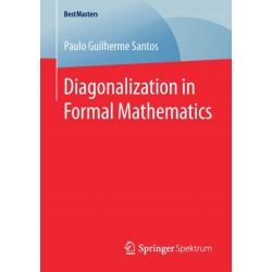 Diagonalization in Formal Mathematics