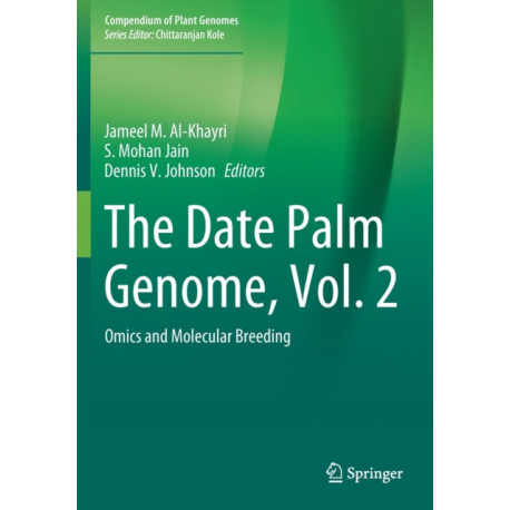 The Date Palm Genome, Vol. 2: Omics and Molecular Breeding