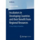 Incubators in Developing Countries and their Benefit from Regional Resources: A Case Study in Namibia