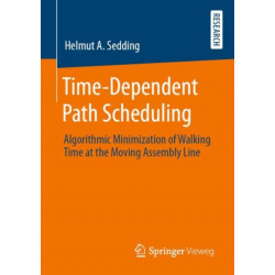 Time-Dependent Path Scheduling: Algorithmic Minimization of Walking Time at the Moving Assembly Line