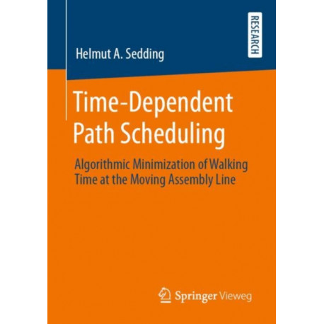 Time-Dependent Path Scheduling: Algorithmic Minimization of Walking Time at the Moving Assembly Line