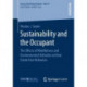 Sustainability and the Occupant: The Effects of Mindfulness and Environmental Attitudes on Real Estate User Behaviors