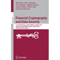 Financial Cryptography and Data Security: FC 2010 Workshops, WLC, RLCPS, and WECSR, Tenerife, Canary Islands, Spain, January 25-28, 2010, Revised Selected Papers
