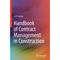 Handbook of Contract Management in Construction