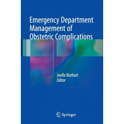 Emergency Department Management of Obstetric Complications