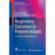 Respiratory Outcomes in Preterm Infants: From Infancy through Adulthood