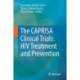 The CAPRISA Clinical Trials: HIV Treatment and Prevention