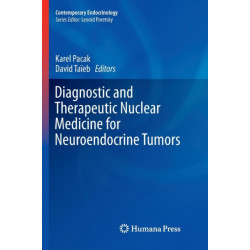 Diagnostic and Therapeutic Nuclear Medicine for Neuroendocrine Tumors