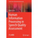 Human Information Processing in Speech Quality Assessment