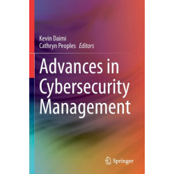 Advances in Cybersecurity Management