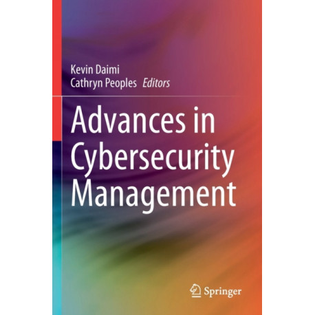 Advances in Cybersecurity Management