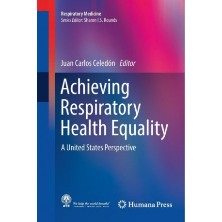 Achieving Respiratory Health Equality: A United States Perspective