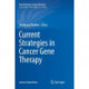 Current Strategies in Cancer Gene Therapy