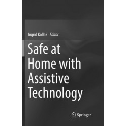 Safe at Home with Assistive Technology