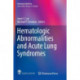 Hematologic Abnormalities and Acute Lung Syndromes