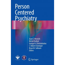 Person Centered Psychiatry