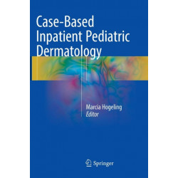 Case-Based Inpatient Pediatric Dermatology