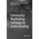 Community Wayfinding: Pathways to Understanding