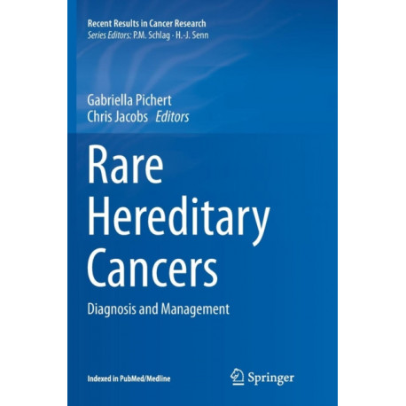 Rare Hereditary Cancers: Diagnosis and Management